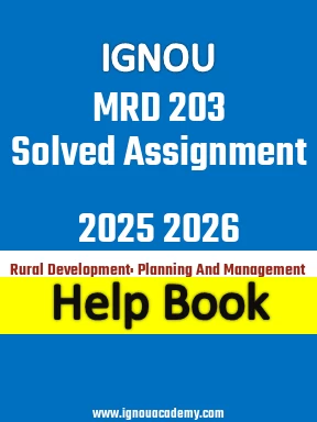 IGNOU MRD 203 Solved Assignment 2025 2026